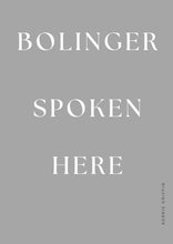Load image into Gallery viewer, Framed Print - Bolinger spoken here
