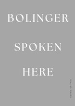 Load image into Gallery viewer, Framed Print - Bolinger spoken here