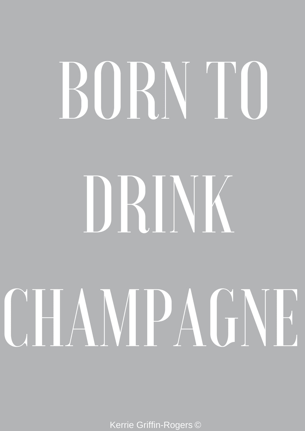 Framed Print - Born to drink champagne