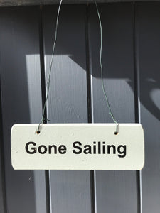 Gone Sailing House Sign